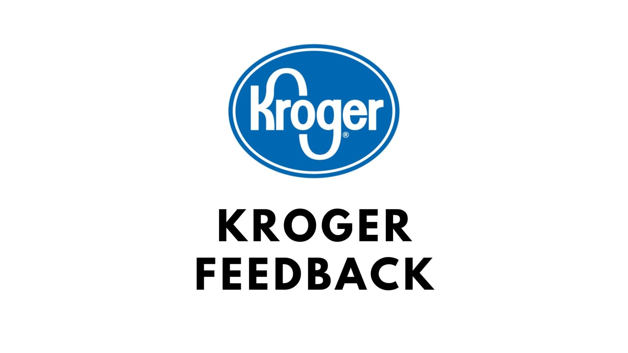 krogerfeedback